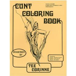 Cunt Coloring Book by Tee Corinne, Paperback