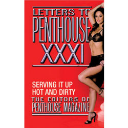 Letters to Penthouse, Vol XXXI, Serving It Up Hot and Dirty Book