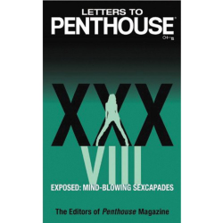 Letters to Penthouse, Vol XXXIII, Threesomes, Foursomes, and Moresomes Book